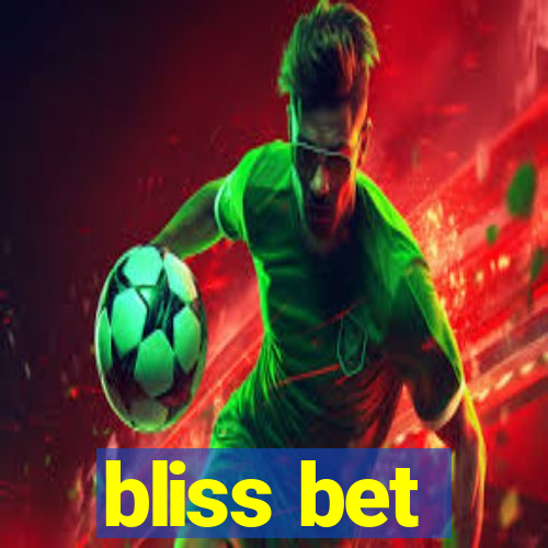 bliss bet